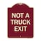 Signmission Designer Series Sign Not Truck Exit, Burgundy Heavy-Gauge Aluminum Sign, 18" L, 24" H, BU-1824-23548 A-DES-BU-1824-23548 - alternate 1